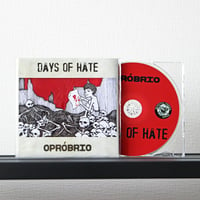 DAYS OF HATE - OPRÓBRIO (CD-R)
