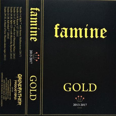 Famine ‎– Gold · 2013-2017 (CASSETTE)