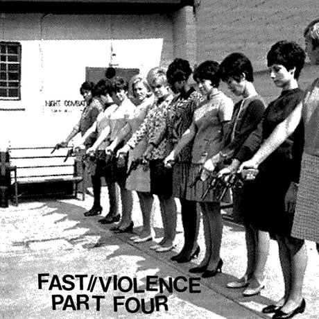 Fast Violence #4​​  - V.A (CASSETTE with DL code)