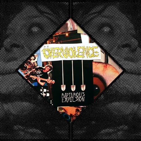 Overviolence - Rapturous Expulsion (7inch)