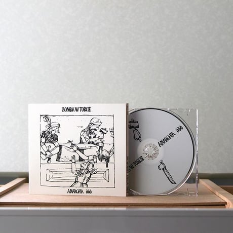 BOMBA W TORCIE - Anarchia 666 (CD)