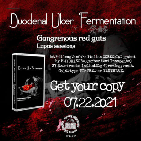 Duodenal Ulcer Fermentation - Gangrenous red guts - Lupus sessions(CASSETTE)