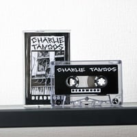 CHARLIE TANGOS - DEADWOOD (TAPE)