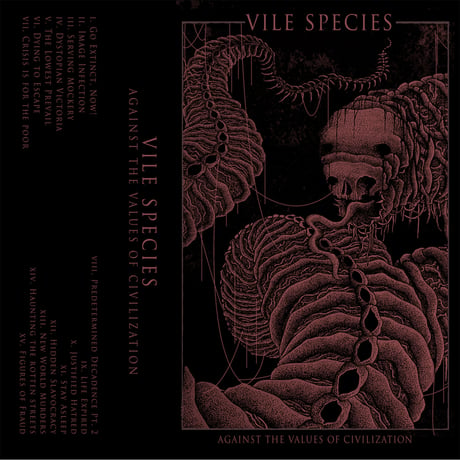 Vile Species - Against the Values of Civilization (CASSETTE)