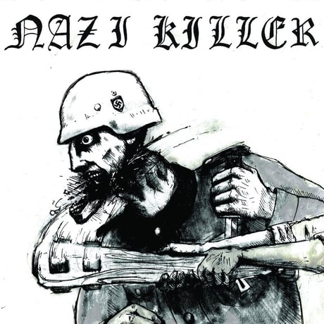 Nazi Killer – s/t (7inch)