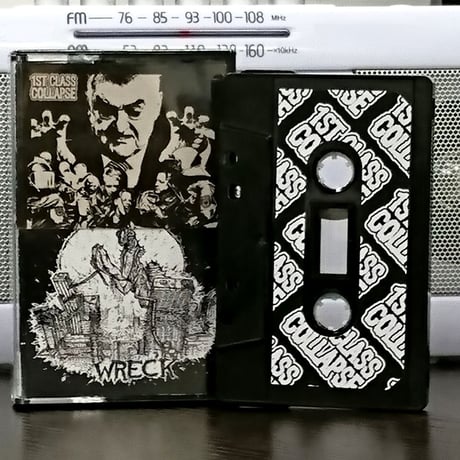 Wreck / 1Class Collapse - SPLIT (CASSETTE)
