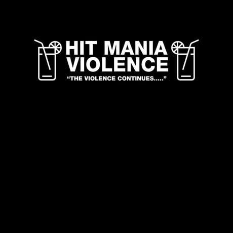 Hit Mania Violence "The Violence Continues" EP (7inch)