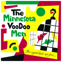 The Minnesota Voodoo Men/The caged  birds are free...(CD)MJC-001