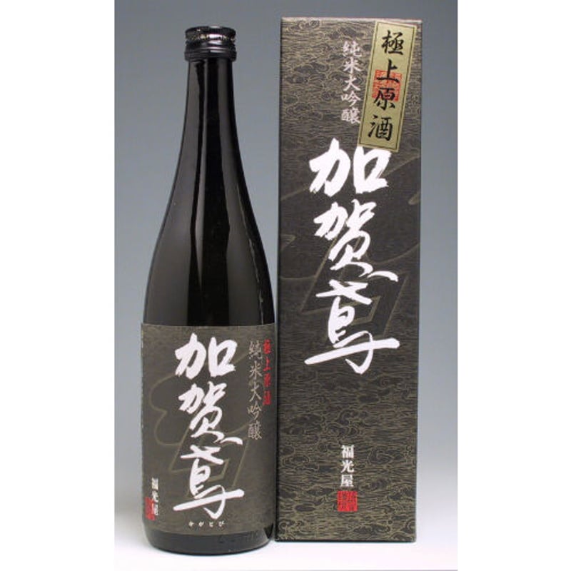 加賀鳶 極上原酒 （福光屋） | 金沢地酒蔵