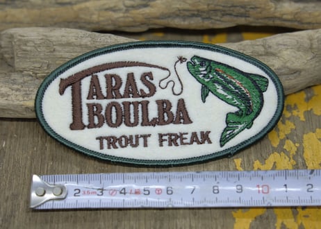 TARAS BOULBA / TROUT FREAK