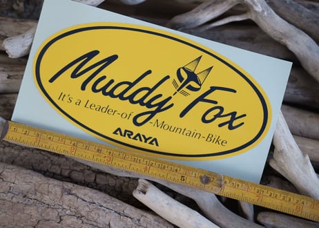 ARAYA / MUDDY FOX