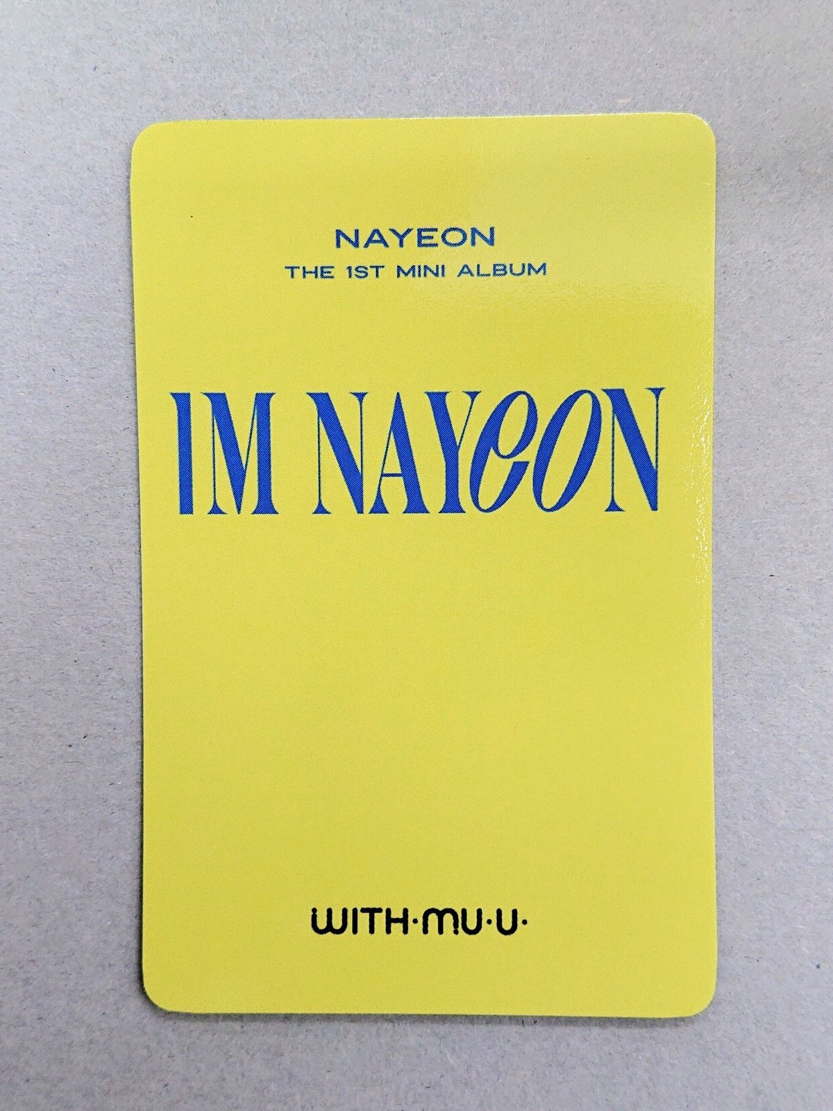 TWICE ナヨン 1st ミニアルバム 『IM NAYEON』 WITHMUU 特典 トレカ ②