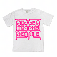 受注生産（期間限定:02/11まで）POWER TO THE PEOPLE Tee  / 雪白×蛍光ピンク