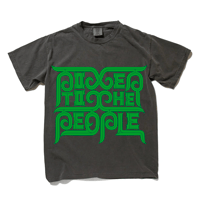 受注生産（期間限定:02/11まで）POWER TO THE PEOPLE Tee  / 灰黒×蛍光グリーン