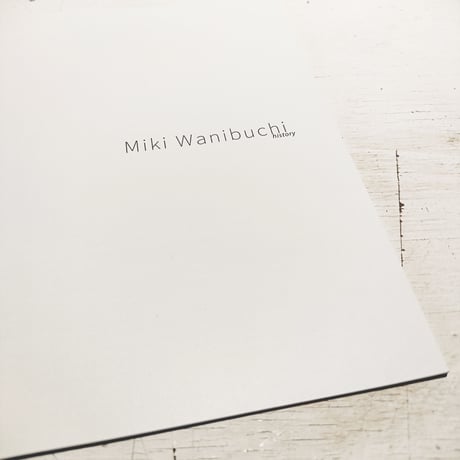 10 year History of MIKI WANIBUCHI