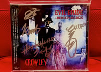 限定販売  サイン入りCD CROWLEY / EVIL BRIDE〜REMIX PLUS 2025