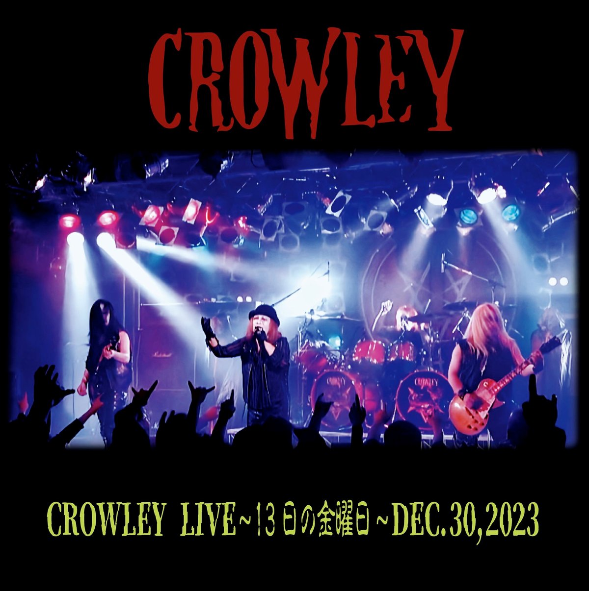 CROWLEY LIVE〜13日の金曜日〜Dec.30,2023 (CD版) 特典CD-R付