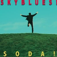 SODA! - SKYBLUES! (CD) [2015] MA/CD-11