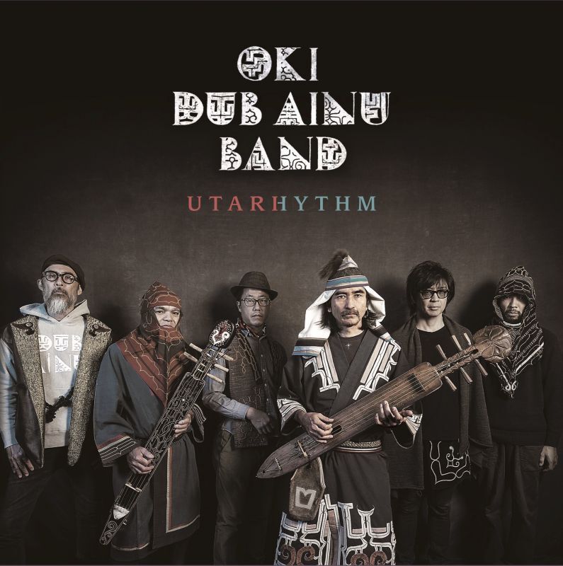 oki dub ainu band レコード UTARHYTHM / OKI dub ainu band | microAction Onl