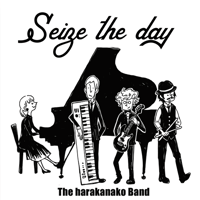 The harakanako Band 1st Album「Seize the day」