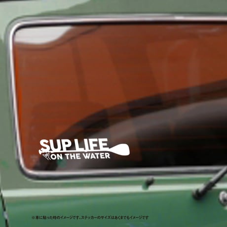 SUP LIFE ON THE WATER ステッカー
