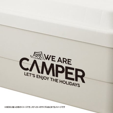 WE ARE CAMPER キャンパー 休みを楽しもう！ ステッカー