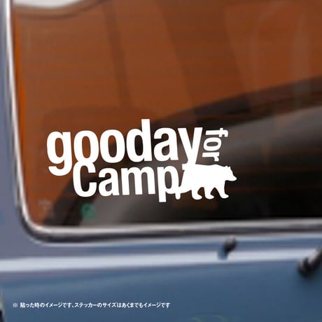 グッデイ CAMP キャンプ日和 ステッカー