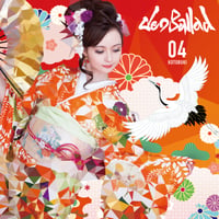 NeoBallad 4th Album『04〜寿〜』-zeroyon kotobuki-
