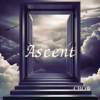 CROW『Ascent』