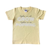 Together we will GROW together we are POPRING
