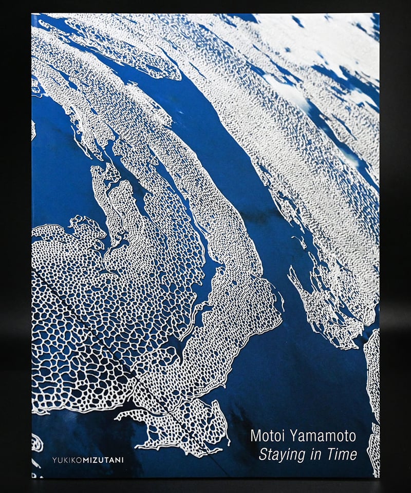 作品集 Motoi Yamamoto - Staying in Time | MOTOI YA
