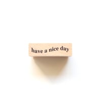 【プロモーション】スタンプ have a nice day