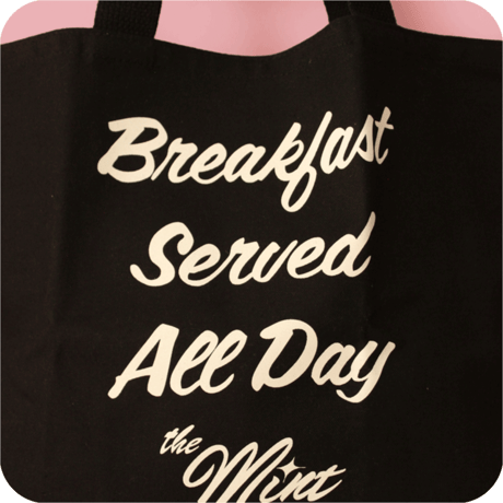 The MINT "BREAKFAST SERVED ALL DAY TOTE BAG / BLACK"