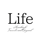 “Life”