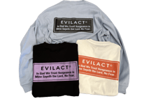 【EVILACT】In God ... Wide Body T’s L/S