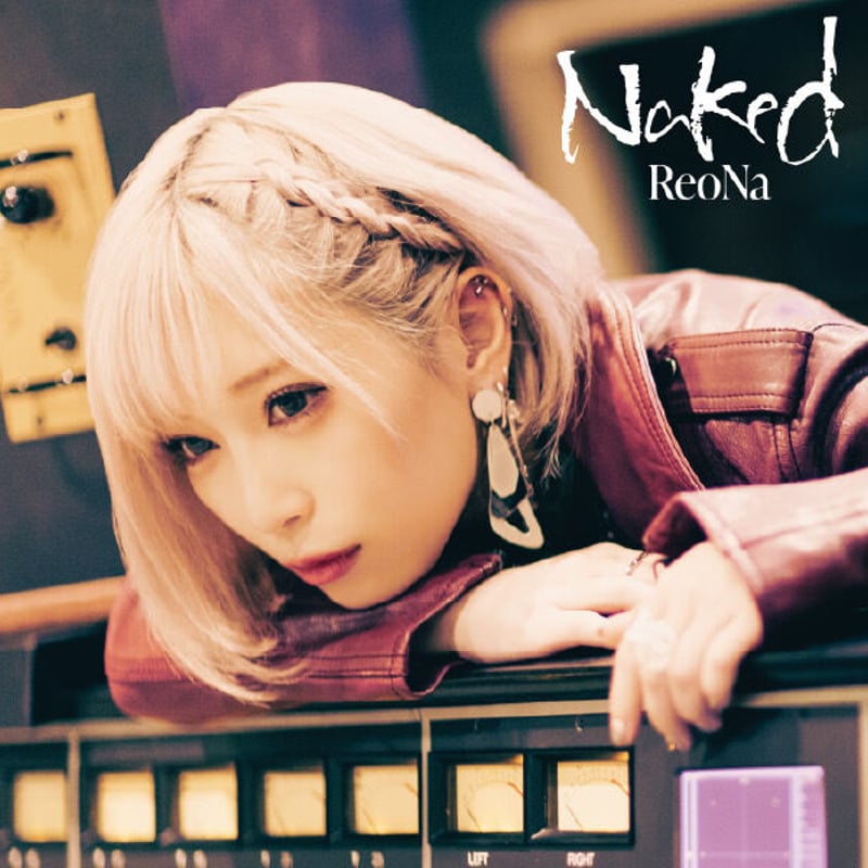 ReoNa Naked 直筆サイン入りB2ポスター CD購入特典イベント ReoNa】『Naked』❮通常盤❯ | VILLAGE VANGUARD STORES