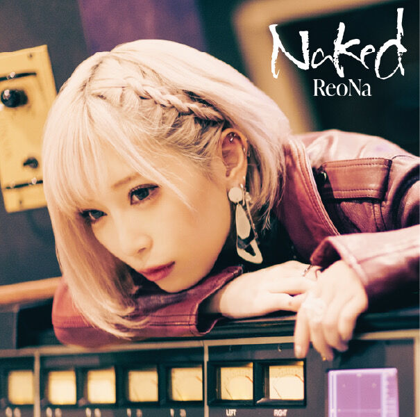 ReoNa】『Naked』❮通常盤❯ | VILLAGE VANGUARD STORES