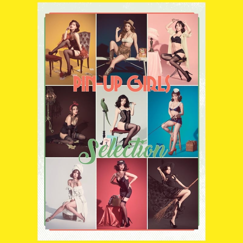 写真集「PIN-UP GIRLS SELECTION」VVSTORES限定特典付き | VIL...