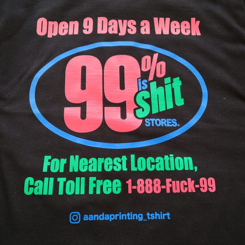 99% is shit L/S tee | A&A PRINTING