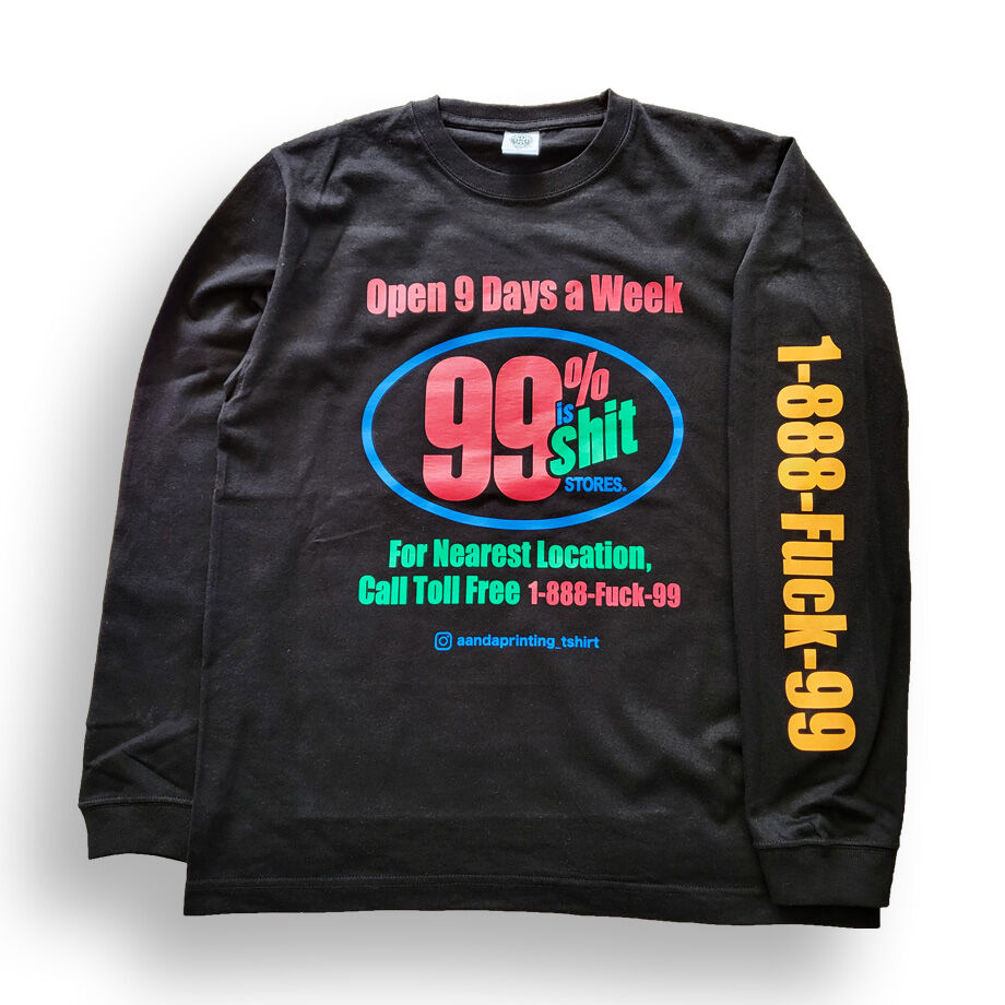 99% is shit L/S tee | A&A PRINTING