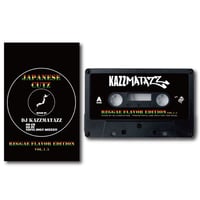 DJ KAZZMATAZZ / JAPANESE CUTZ VOL.1.5  -REGGAE FLAVOR EDITION- (CASSETTE TAPE)