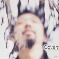 【CD】松田弦／Covers