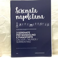 ３つのセレナータ（マンドリン＆ピアノ）3 Serenate 　G.Calveri /C. Munier / E.Sorrentino