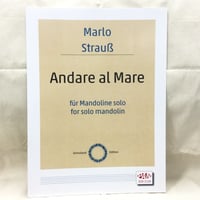 マルロ・シュトラウス／Andare al Mare（マンドリンソロ）　M. Strauss