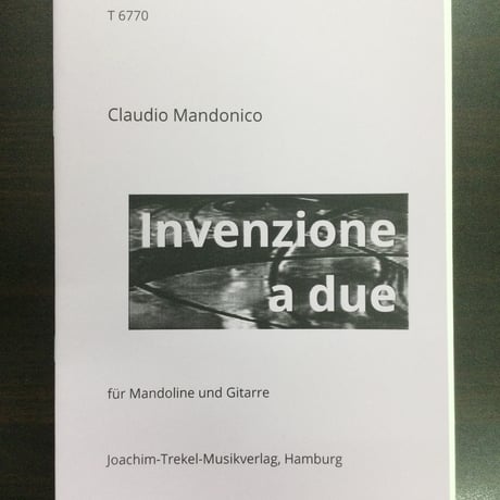 マンドニコ / Invenzione a due (Mn+Gt)