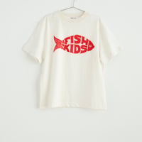 FISH & KIDS  /  FISH & KIDS T-SHIRT
