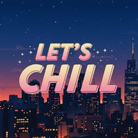 Let's Chill