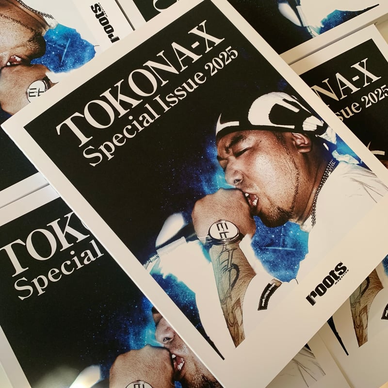 TOKONA-X Special Issue 2025 / roots magazine |