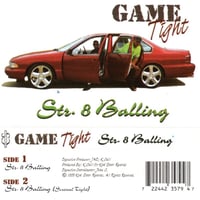 Game Tight / Str. 8 Balling