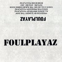 Foulplayaz / Foulplayaz